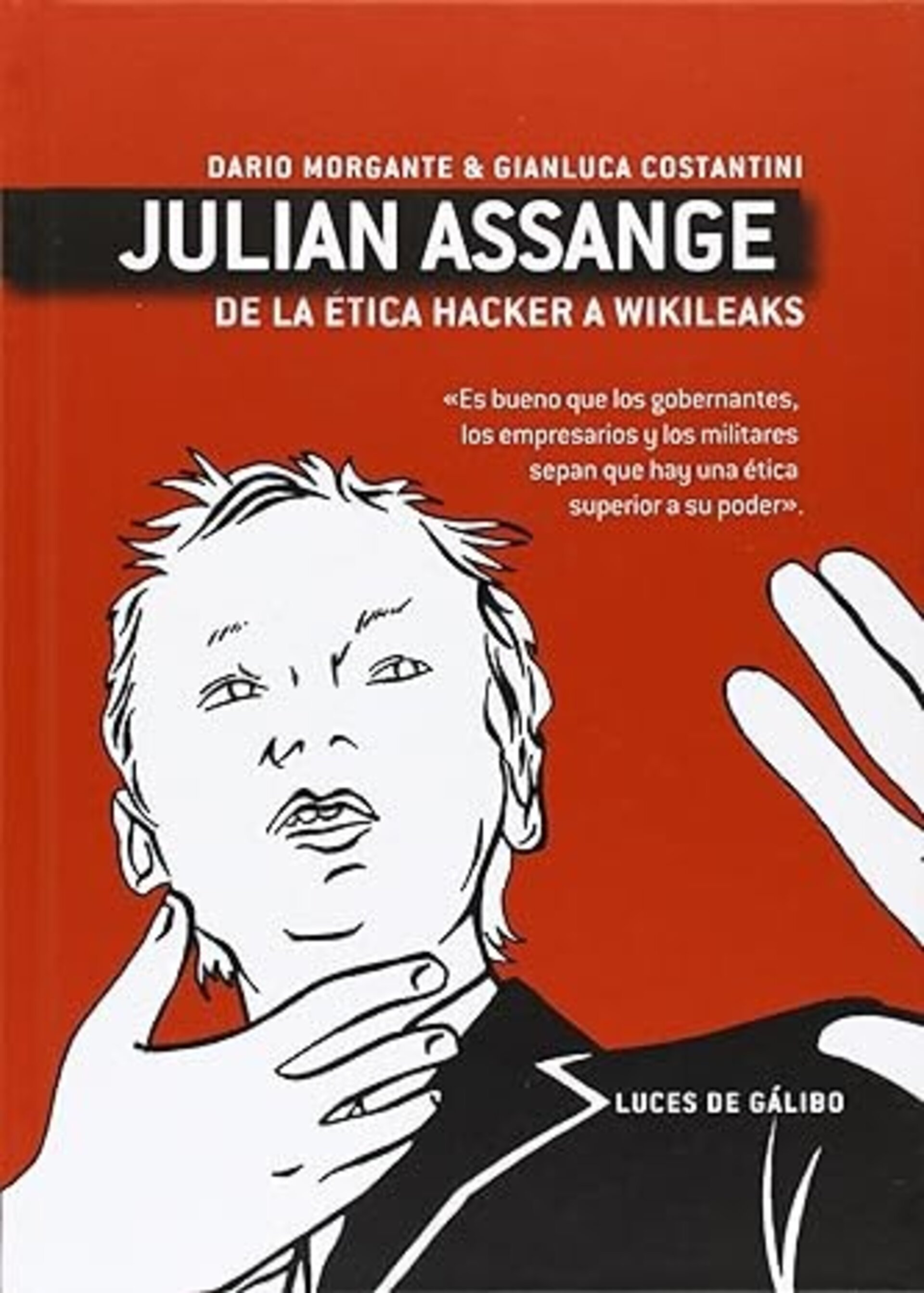 JULIAN ASSANGE: de la ética hacker a Wikileaks - 1