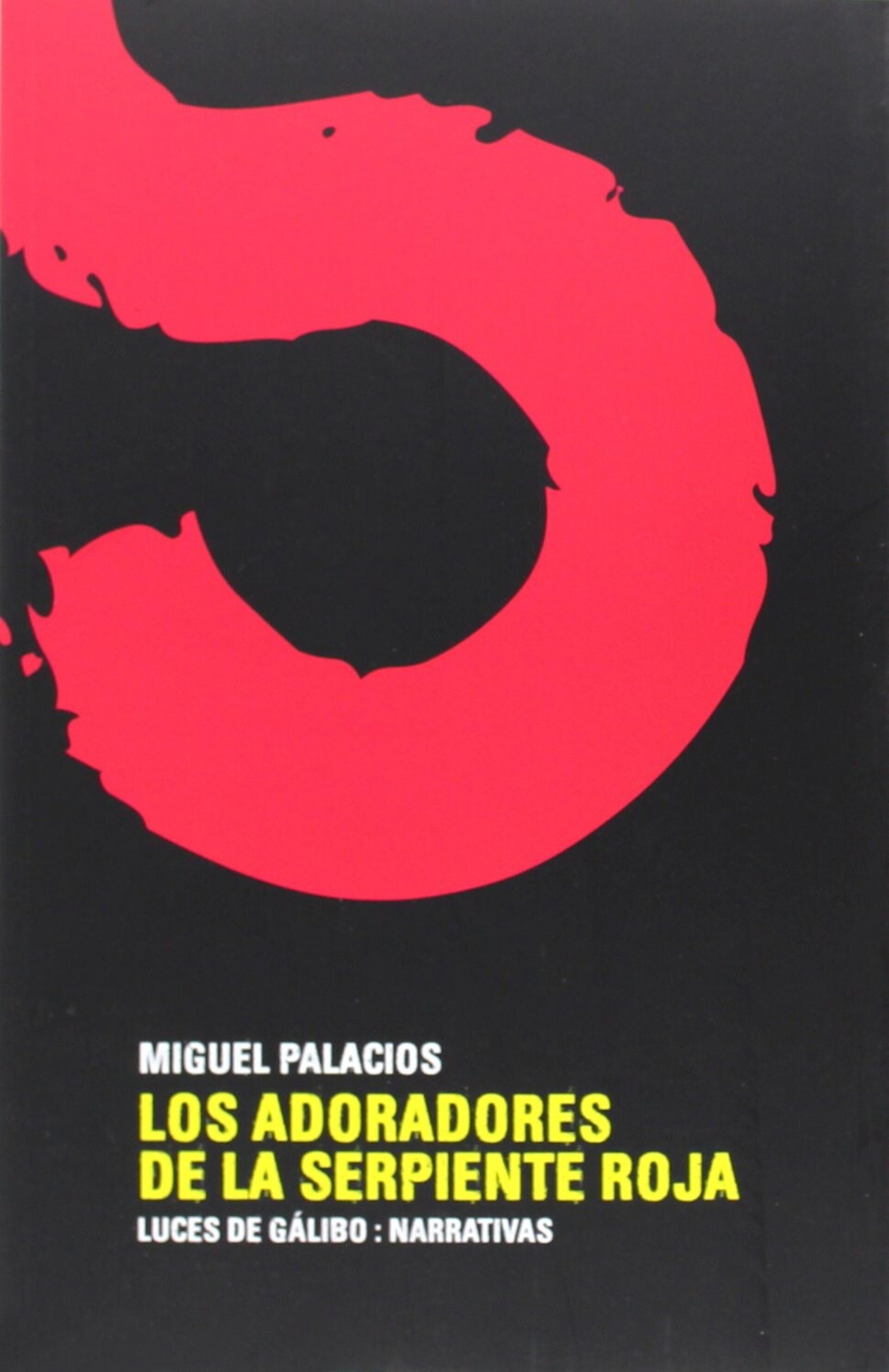 LOS ADORADORES DE LA SERPIENTE ROJA - 1